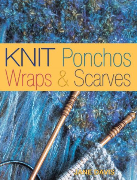 Knit Ponchos, Wraps & Scarves cover