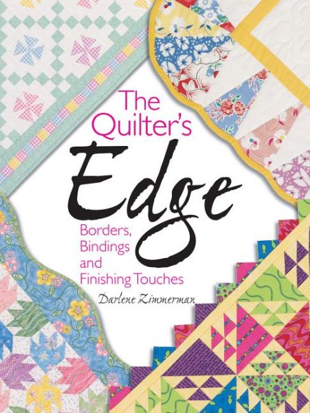 The Quilter's Edge: Borders, Bindings and Finishing Touches cover
