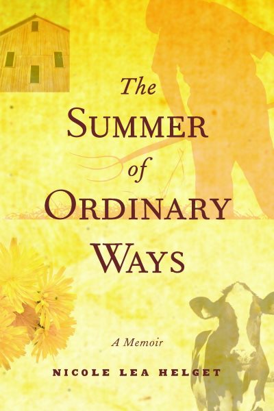 The Summer of Ordinary Ways: A Memoir cover
