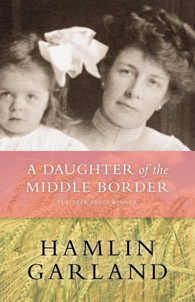 A Daughter of The Middle Border cover