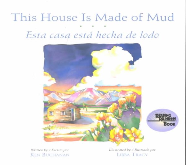 This House Is Made of Mud/Esta Casa Esta hecha de lodo (Rise and Shine) (English, Multilingual and Spanish Edition)