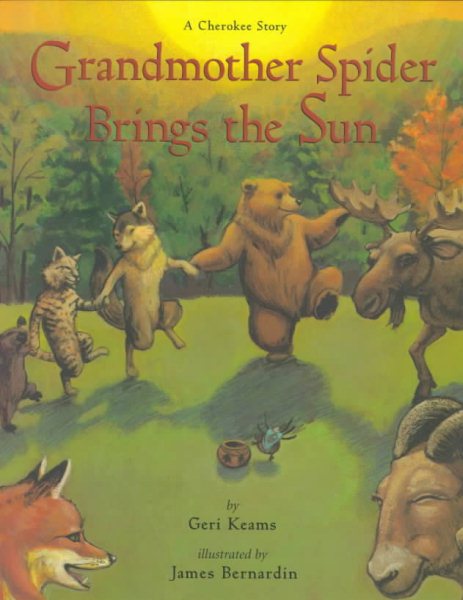 Grandmother Spider Brings the Sun: A Cherokee Story cover