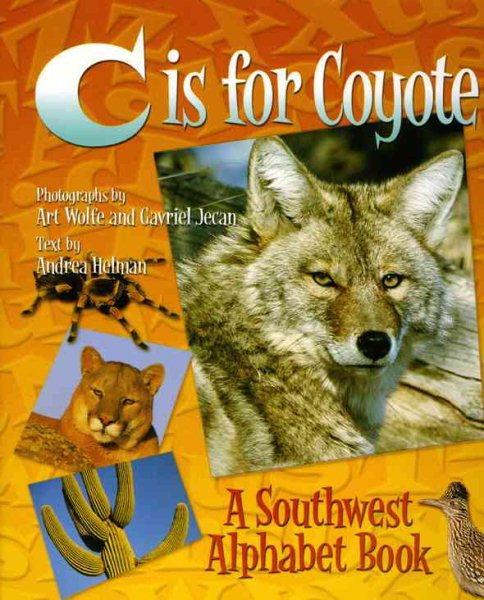 C Is for Coyote : A Southwest Alphabet Book cover