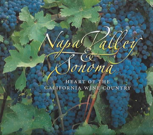 Napa Valley & Sonoma: Heart of California Wine Country