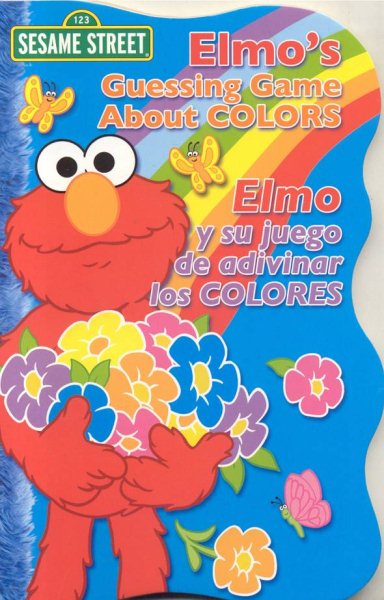 Elmo's Guessing Game About Colors / Elmo y su juego de adivinar los colores (Sesame Street Elmo's World) (English, Multilingual and Spanish Edition)