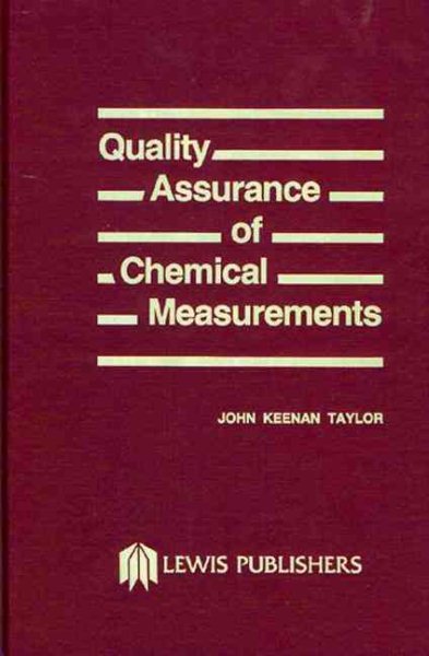 Quality Assurance of Chemical Measurements cover