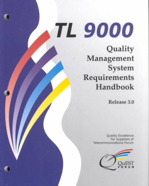 TL 9000 Quality Management System Requirements Handbook: Release 3.0 cover