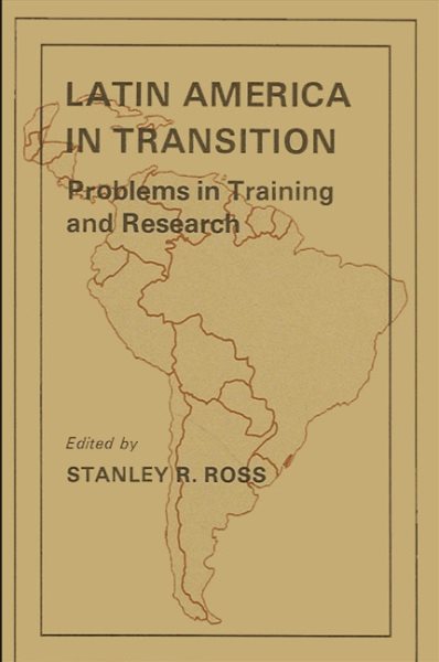 Latin America in Transition: Problems in Training and Research cover