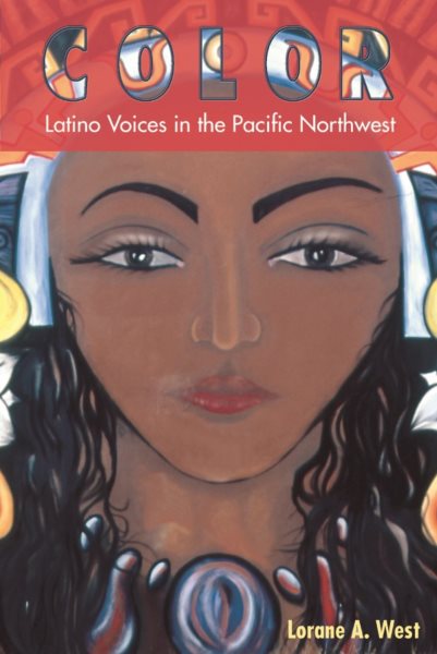 Color: Latino Voices in the Pacific Northwest