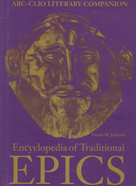 Encyclopedia of Traditional Epics (ABC-CLIO Literary Companion) cover