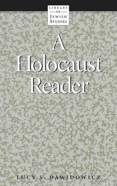 A Holocaust Reader (Library of Jewish Studies) cover