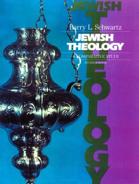 Jewish Theology: A Comparative Study (Primary Source Series) cover