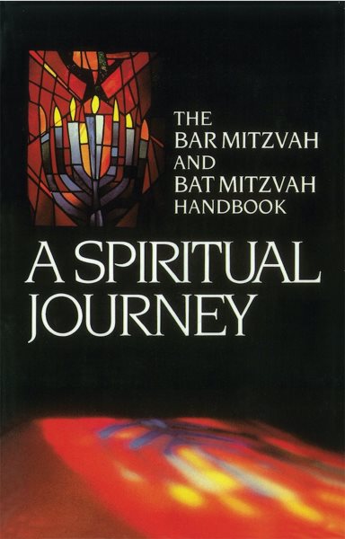 A Spiritual Journey: The Bar Mitzvah and Bat Mitzvah Handbook cover