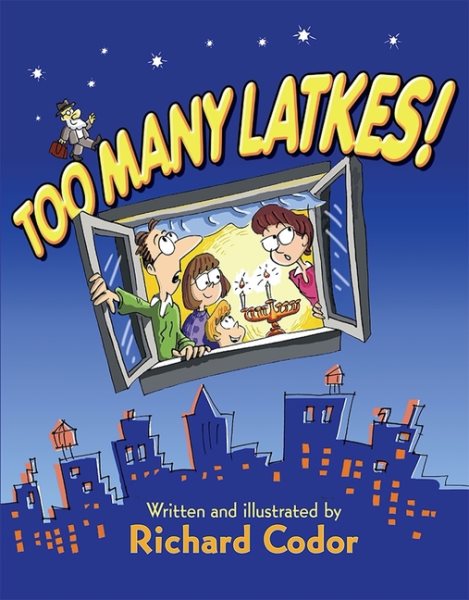 Too Many Latkes! A Hanukkah Tale cover
