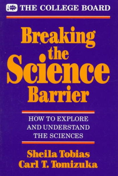 Breaking the Science Barrier: How to Explore and Understand the Sciences