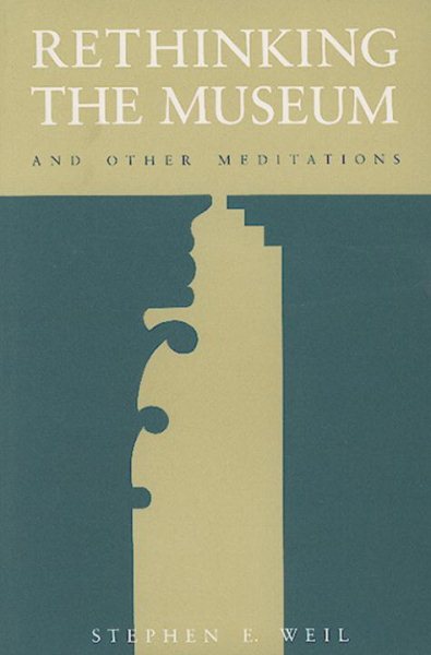 Rethinking the Museum and Other Meditations cover