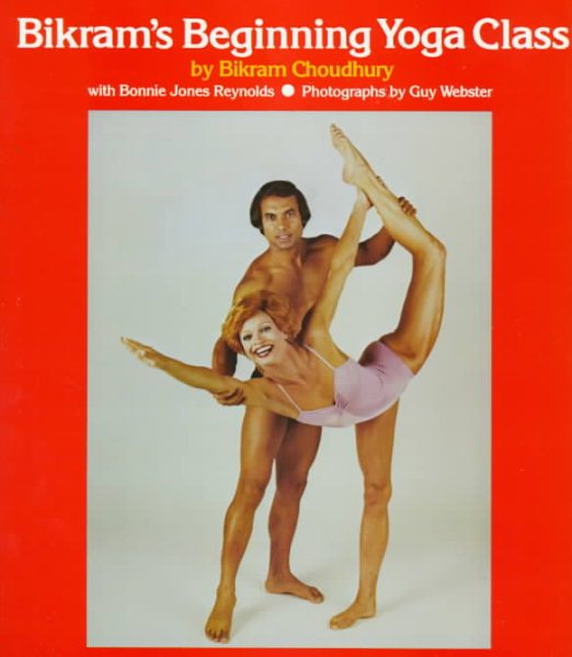 Bikram's Beginning Yoga Class cover