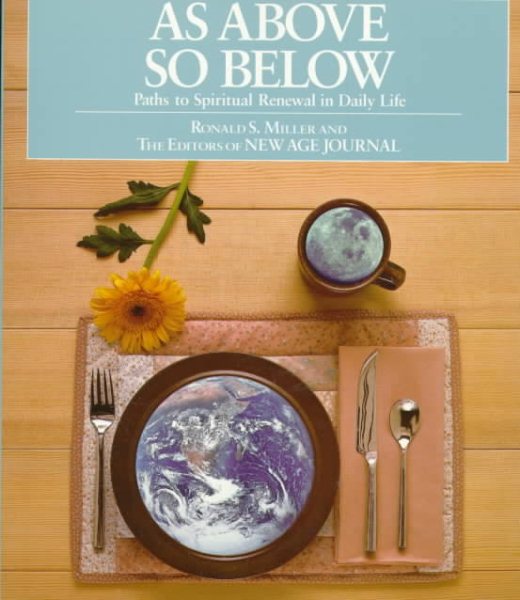 As Above So Below: Paths to Spiritual Renewal in Daily Life cover
