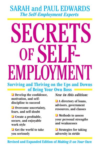 Secrets of Self-Employment: Surviving and Thriving on the Ups and Downs of Being Your Own Boss cover