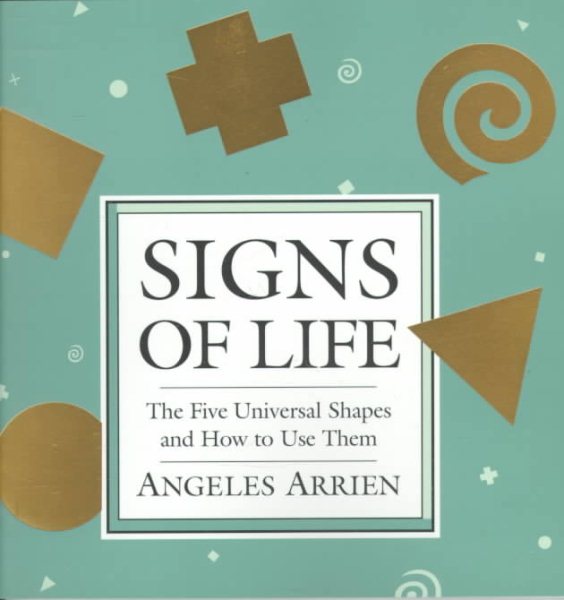 Signs of Life: The Five Universal Shapes and How to Use Them cover