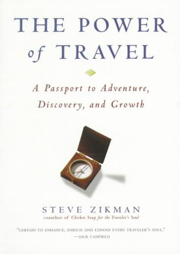 The Power of Travel: A Passport to Adventure, Discovery, and Growth cover