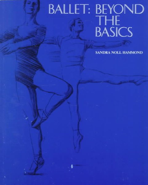 Ballet: Beyond The Basics