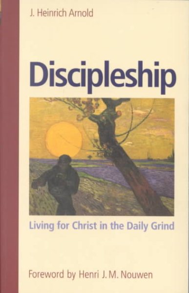 Discipleship : Living for Christ in the Daily Grind cover