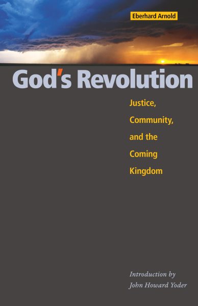 God's Revolution: Justice, Community, and the Coming Kingdom cover