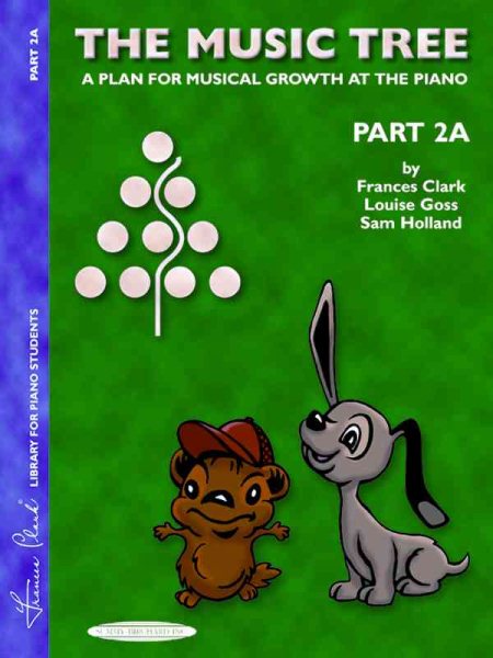 The Music Tree (Part 2A) (Frances Clark Library for Piano Students) cover