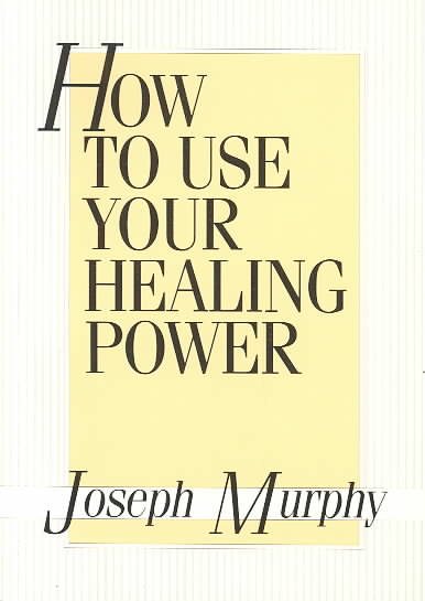 How to Use Your Healing Power cover