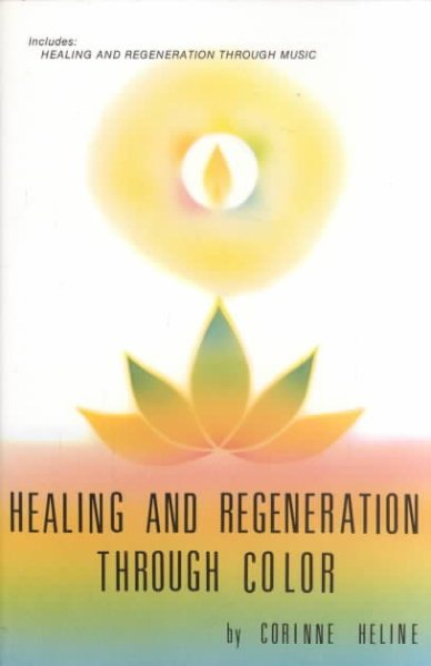 Healing and Regeneration Through Color and Music cover