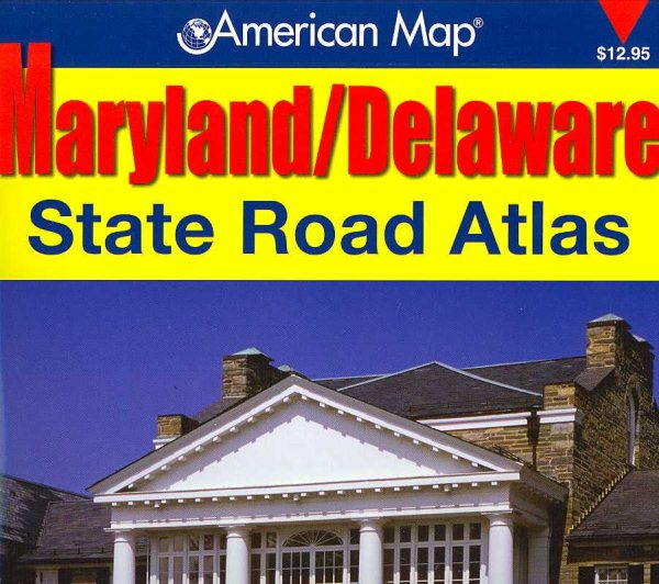 Maryland/Delaware State Road Atlas