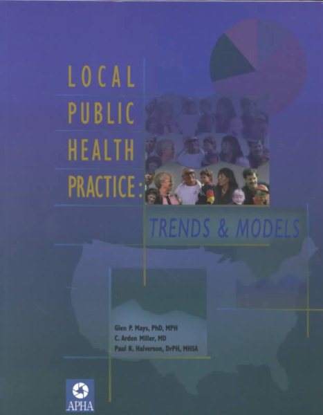 Local Public Health Practice: Trends and Models