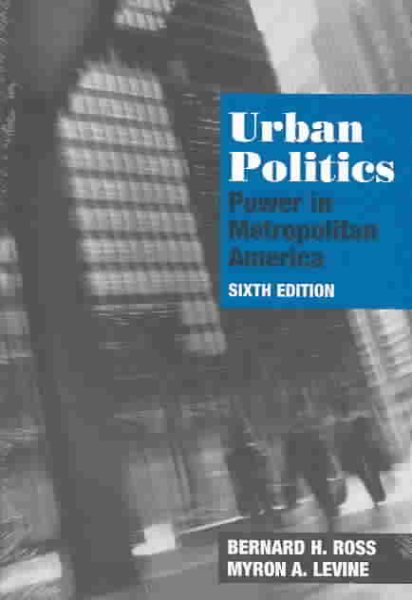Urban Politics: Power in Metropolitan America cover