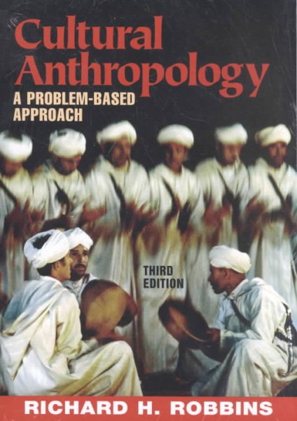 Cultural Anthropology: A Problem-Based Approach cover