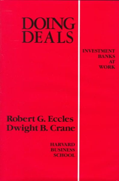 Doing Deals: Investment Banks at Work cover