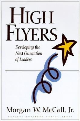 High Flyers: Developing the Next Generation of Leaders cover