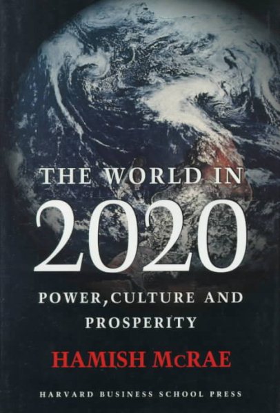 The World in 2020: Power, Culture and Prosperity cover