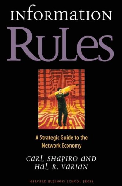 Information Rules: A Strategic Guide to the Network Economy cover