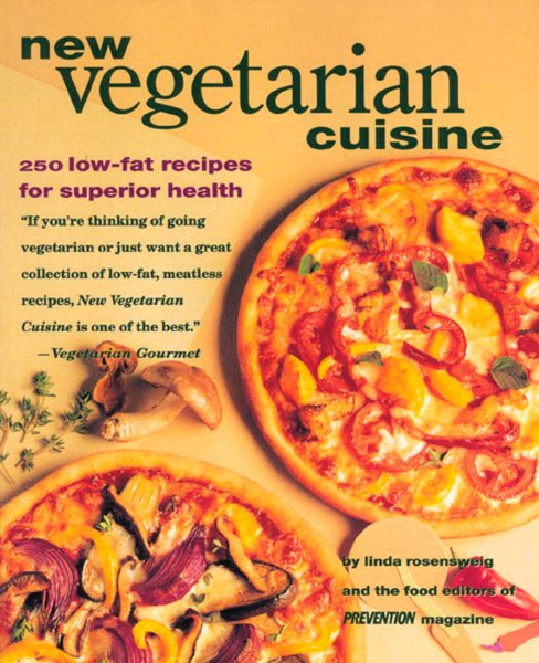 New Vegetarian Cuisine: 250 Low-Fat Recipes for Superior Health: A Cookbook cover