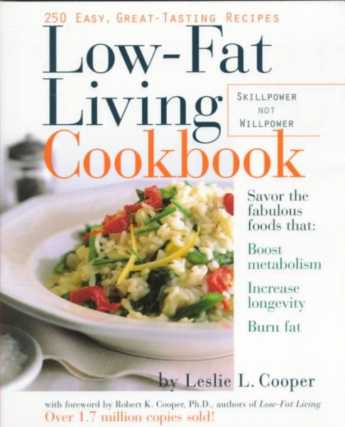Low-Fat Living Cookbook: 250 Easy, Great-Tasting Recipes cover