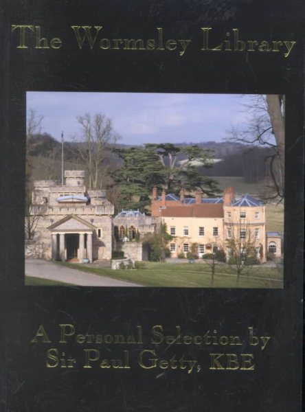 The Wormsley Library: A Personal Selection cover