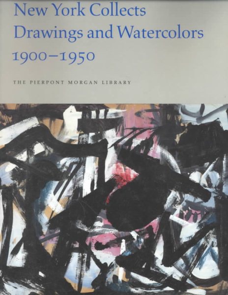 New York Collects: Drawings and Watercolors, 1900-1950 cover