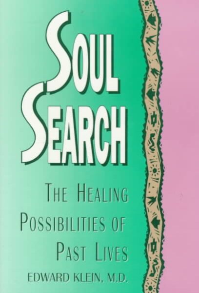 Soul Search: The Healing Possibilities of Past Lives cover