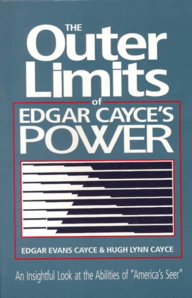 The Outer Limits of Edgar Cayce's Power cover
