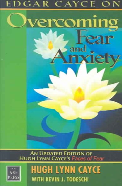 Edgar Cayce on Overcoming Fear and Anxiety cover