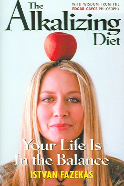 The Alkalizing Diet: Your Life Is In The Balance