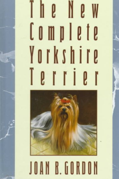 The New Complete Yorkshire Terrier
