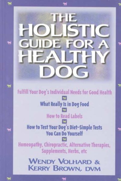 The Holistic Guide for a Healthy Dog cover