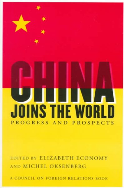 China Joins the World: Progress and Prospects